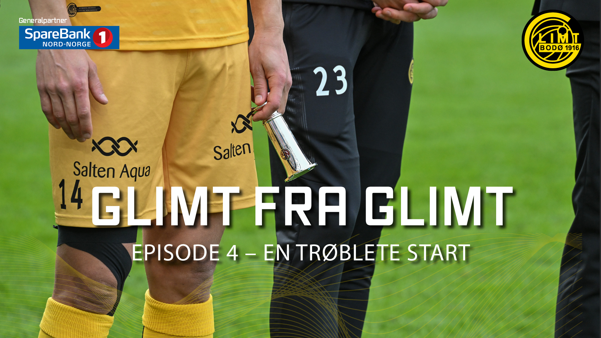 En trøblete start | Episode 4 | Glimt fra Glimt 2022